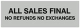 Signs ByLITA Basic All Sales Final No Refunds No Exchanges Sign - Laser-Engraved Lettering | Durable ABS Plastic | Vibrant Colors | Powerful Foam Tape