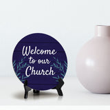Welcome to Our Church Circle Table Sign with Acrylic Stand (5x5") | Home & Office Decor