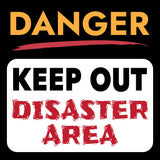Square Plus Danger Keep Out Disaster Are Wall or Door Sign | Easy Installation | Funny Home Decor for Garage Bar Workshops