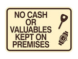 Signs ByLITA Classic Framed No Cash Or Valuables Kept On Premises Wall or Door Sign