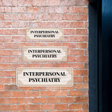 Standard Plus Interpersonal Psychiatry Door or Wall Sign | Office Signage