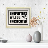 Designs ByLITA Shoplifters Will Be Prosecuted, Wall Print Art | Retail Store Decoration (Unframed or Framed)