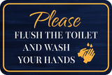 Classic Framed Plus Please Flush The Toilet And Wash Your Hands Wall or Door Sign | Office & Workspace Bathroom Signage