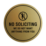 Circle No Soliciting We Do Not Want Anything From You Wall or Door Sign