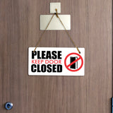Please Keep Door Closed 5x10 Hanging Plus Wall or Door Sign | Business and Office Signage
