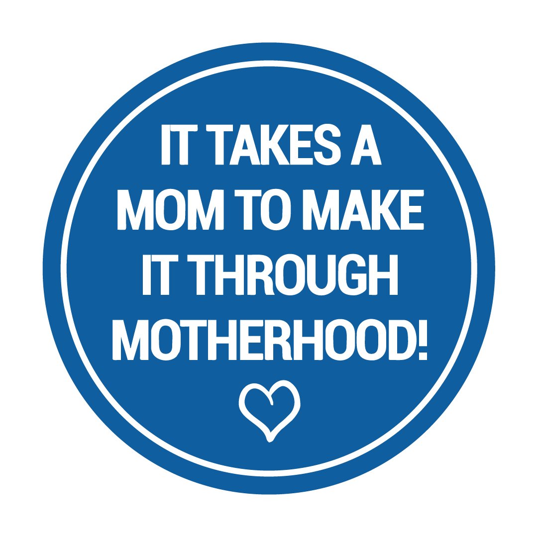 Signs ByLITA Circle It Takes A Mom To Make It Through Motherhood! Wall or Door Sign