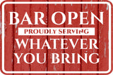 Classic Framed Plus Bar Open Proudly Serving Whatever You Bring Door or Wall Sign | Funny Wall Decor Bar