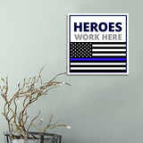 Square Plus Heroes Work Here Wall or Door Sign | USA Flag | Police First Responders Appreciation Signage
