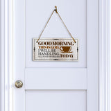Good Morning This Is God. I Will Be Handling All Your Problems Today 5x10 Hanging Plus Wall or Door Sign | Home Decor