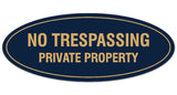 Signs ByLITA Oval No Trespassing Private Property Sign - Laser-Engraved Lettering | Durable ABS Plastic | Vibrant Colors | Powerful Foam Tape