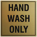 Signs ByLITA Square Hand Wash Only Sign - Easy Installation | Durable Material