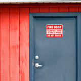 Classic Framed Plus Fire Door Alarm Will Sound If Door Is Opened Do Not Block Door or Wall Sign | Safety Signage