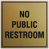 Signs ByLITA Square No Public Restroom Sign - Easy Installation | Durable Material