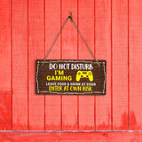 Do Not Disturb I'm Gaming Leave Food & Drink At Door Enter At Own Risk 5x10 Hanging Plus Wall or Door Sign | Funny Home Decor