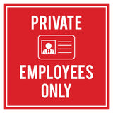 Signs ByLITA Square Private Employees Only Wall or Door Sign