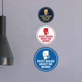 Circle Dust Mask Must Be Worn Wall or Door Sign