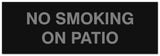 Signs ByLITA Basic No smoking on patio Sign - Laser-Engraved Lettering | Durable ABS Plastic | Vibrant Colors | Powerful Foam Tape