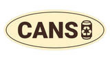 Signs ByLITA Oval Cans Sign - Laser-Engraved Lettering | Durable ABS Plastic | Vibrant Colors | Powerful Foam Tape