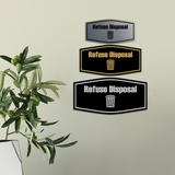 Fancy Refuse Disposal Wall or Door Sign