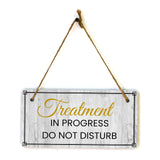Treatment in Progress Do Not Disturb 5x10 Hanging Wall or Door Sign | Warm Welcoming Signage For Homes
