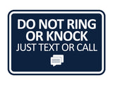 Signs ByLITA Classic Framed Do Not Ring Bell or Knock Please Text or Call Entrance Wall or Door Sign