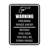 Signs ByLITA Portrait Round Warning Firearms Range Ahead Beyond This Sign You Will Be Down Range Door or Wall Sign Easy Installation | Health And Safety | Building And Danger Signs