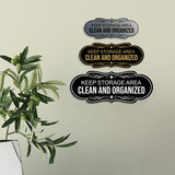 Signs ByLITA Designer Keep Storage Area Clean and Organized Wall or Door Sign