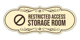 Signs ByLITA Designer Restricted Access Storage Room Wall or Door Sign