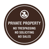 Circle Private Property No Trespassing No Soliciting No Sales Wall or Door Sign