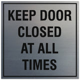Signs ByLITA Square Keep Door Closed at All Times Sign - Easy Installation | Durable Material