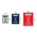 Signs ByLITA Portrait Round Danger If You Can Read this You're In Range Door or Wall Sign Easy Installation | Health And Safety | Building And Danger Signs