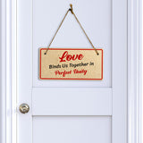 Love Binds Us Together In Perfect Unity 5x10 Hanging Plus Wall or Door Sign | Religious Home Decor