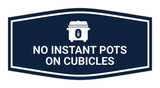 Signs ByLITA Fancy No Instant Pots on Cubicles Funny Office Wall or Door Sign