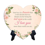 Mother Appreciation Home Decoration Heart Table Sign with Acrylic Stand (6" x 5")