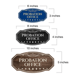 Victorian Plus Probation Office Wall or Door Sign | Legal and Courtroom Decoration