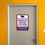 Portrait Round Plus American Dreams Live Here Door or Wall Sign | Easy Installation | Patriotic Stars and Stripes USA Pride Sign