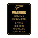 Signs ByLITA Portrait Round Warning Firearms Range Ahead Beyond This Sign You Will Be Down Range Door or Wall Sign Easy Installation | Health And Safety | Building And Danger Signs