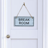 Break Room 5x10 Hanging Plus Wall or Door Sign | Home & Office Decor