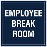 Signs ByLITA Square Employee Break Room Sign - Easy Installation | Durable Material