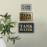 Signs ByLITA Classic Framed Tank Water Door or Wall Sign | Eco-Friendly Home Signs