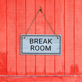 Break Room 5x10 Hanging Plus Wall or Door Sign | Home & Office Decor