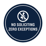 Circle No Soliciting Zero Exceptions Wall or Door Sign