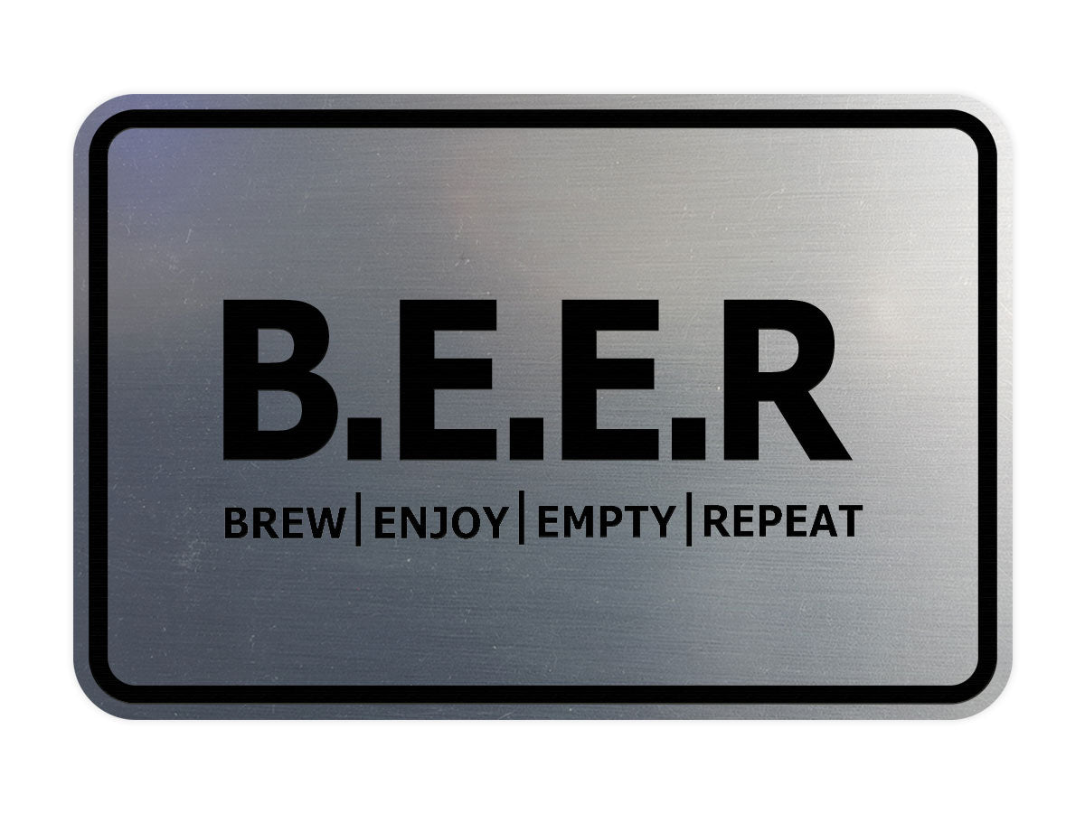 Signs ByLITA Classic Framed B.E.E.R = Brew. Enjoy. Empty. Repeat Wall or Door Sign