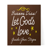 Designs ByLITA Buenos Dias! Let God's Love Guide Your Steps, Wall Print Art | Religious Home Decor (Unframed or Framed)