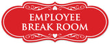 Signs ByLITA Designer Employee Break room Sign - Easy Installation | Durable Wall or Door Sign