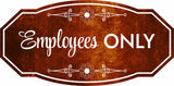 Victorian Plus Employees ONLY Wall or Door Sign | Business and Workplace Signage