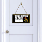 Push Button To Open Door 5x10 Hanging Plus Wall or Door Sign | Rustic Twine | Office and Workplace Signage