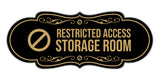 Signs ByLITA Designer Restricted Access Storage Room Wall or Door Sign