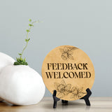 Feedback Welcomed Circle Table Sign with Acrylic Stand (5x5") | Public Spaces Signage