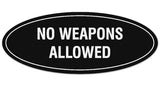 Signs ByLITA Oval NO WEAPONS ALLOWED Sign - Laser-Engraved Lettering | Durable ABS Plastic | Vibrant Colors | Powerful Foam Tape
